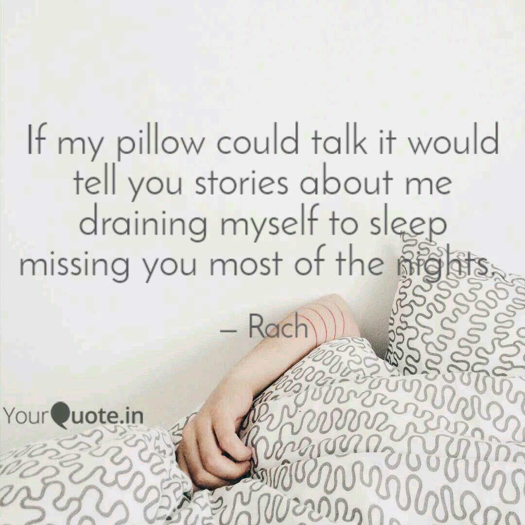 If My Pillow Could Talk I Quotes Writings By