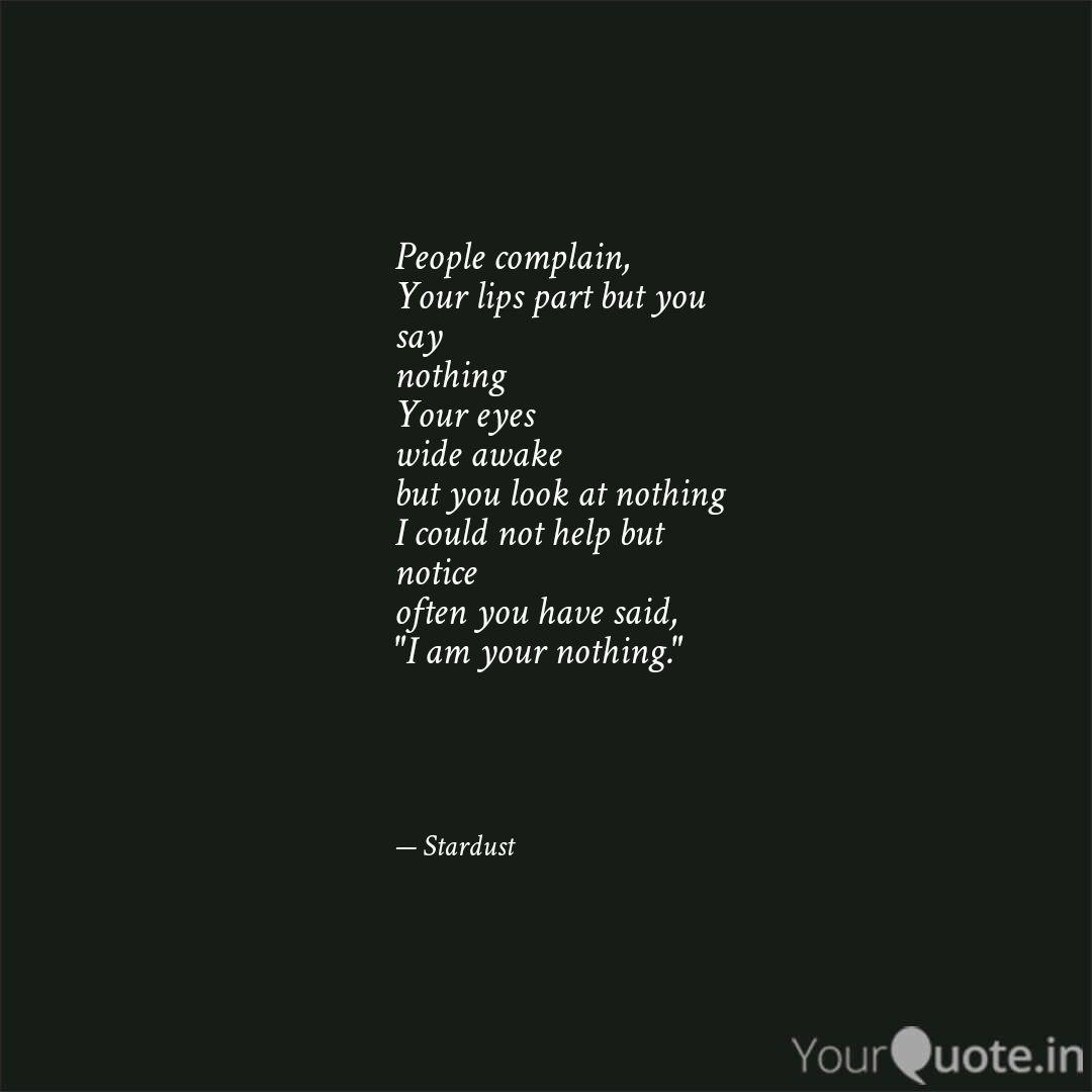 People Complain Your Lip Quotes Writings By Aditi B Yourquote
