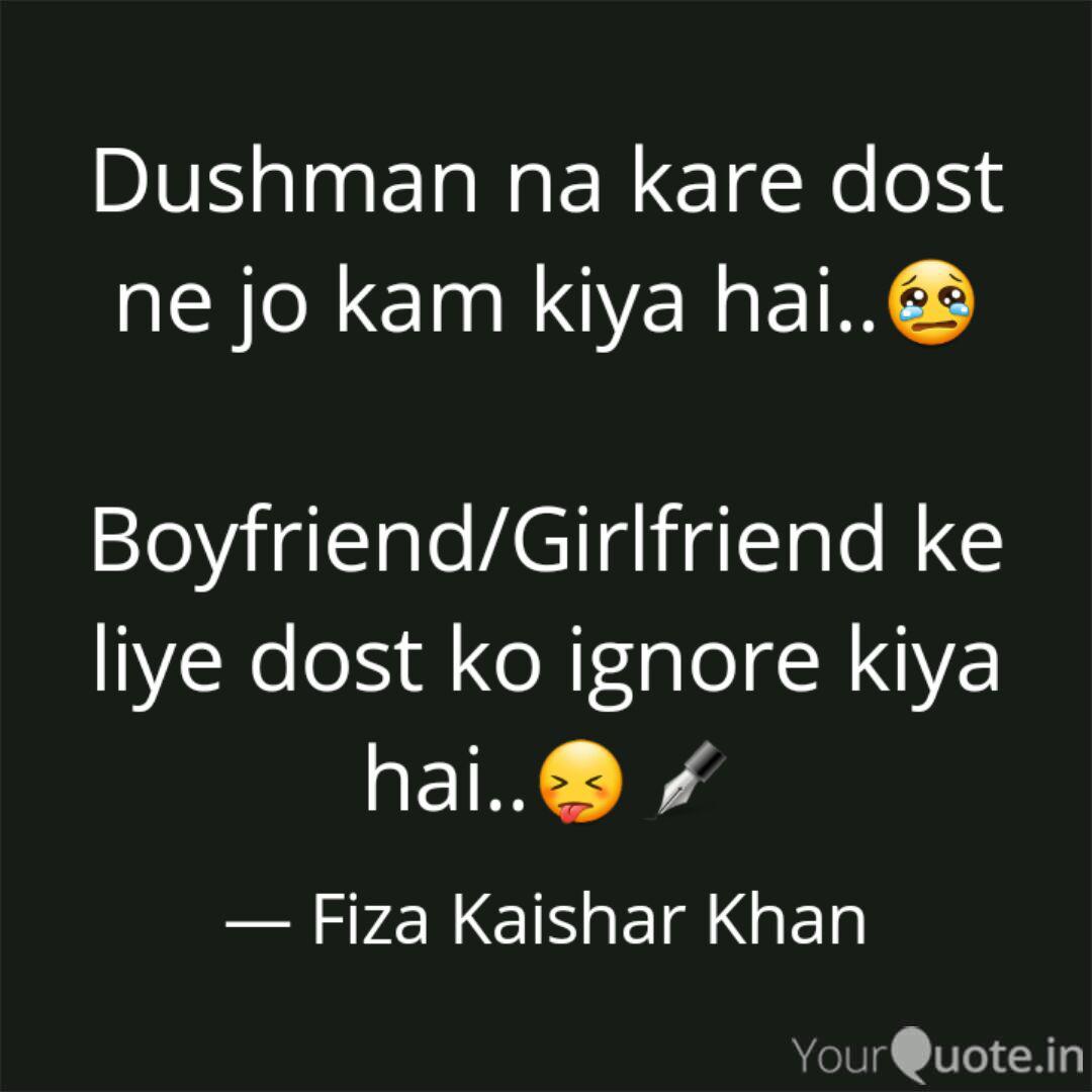 Dushman Na Kare Dost Ne J Quotes Writings By Fiza Kaishar Khan Yourquote The song has been sung by amit kumar and lata mangeshkar. dushman na kare dost ne j quotes
