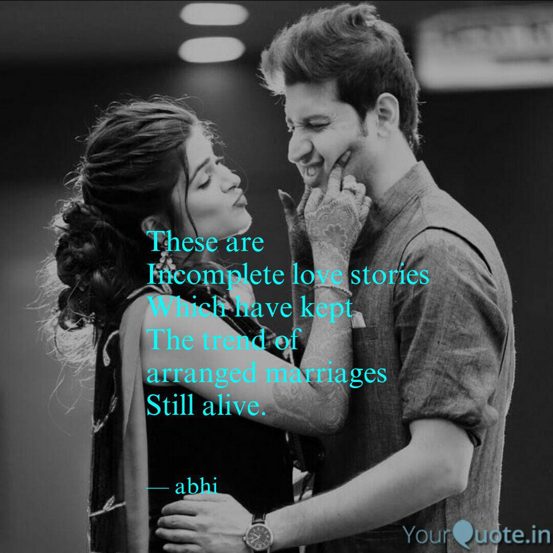 Best Arranged Marriage Quotes Status Shayari Poetry Thoughts Yourquote Adhuri love story in hindi, first love in hindi, incomplete love story, sache pyar ki adhuri kahani. status shayari poetry thoughts