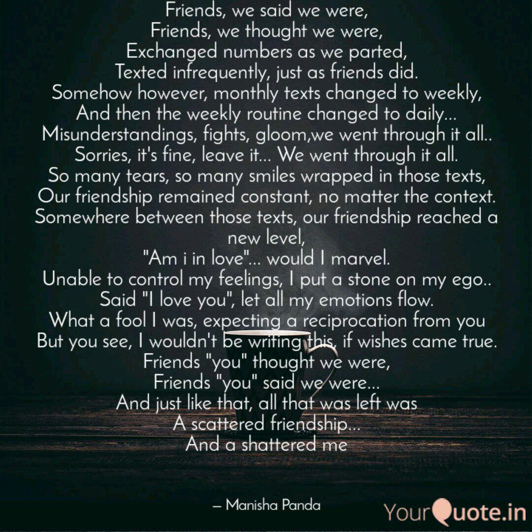 Friends We Said We Were Quotes Writings By Manisha Panda Yourquote
