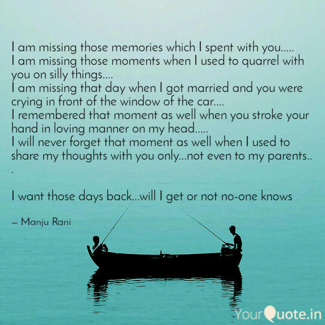 Yentuson: Quotes On Missing Old Days