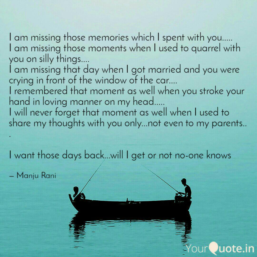 Yentuson: Quotes On Missing Old Days