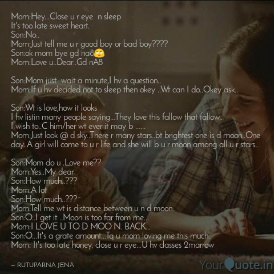 Mom Hey Close U R Eye Quotes Writings By Rutuparna Jena Yourquote