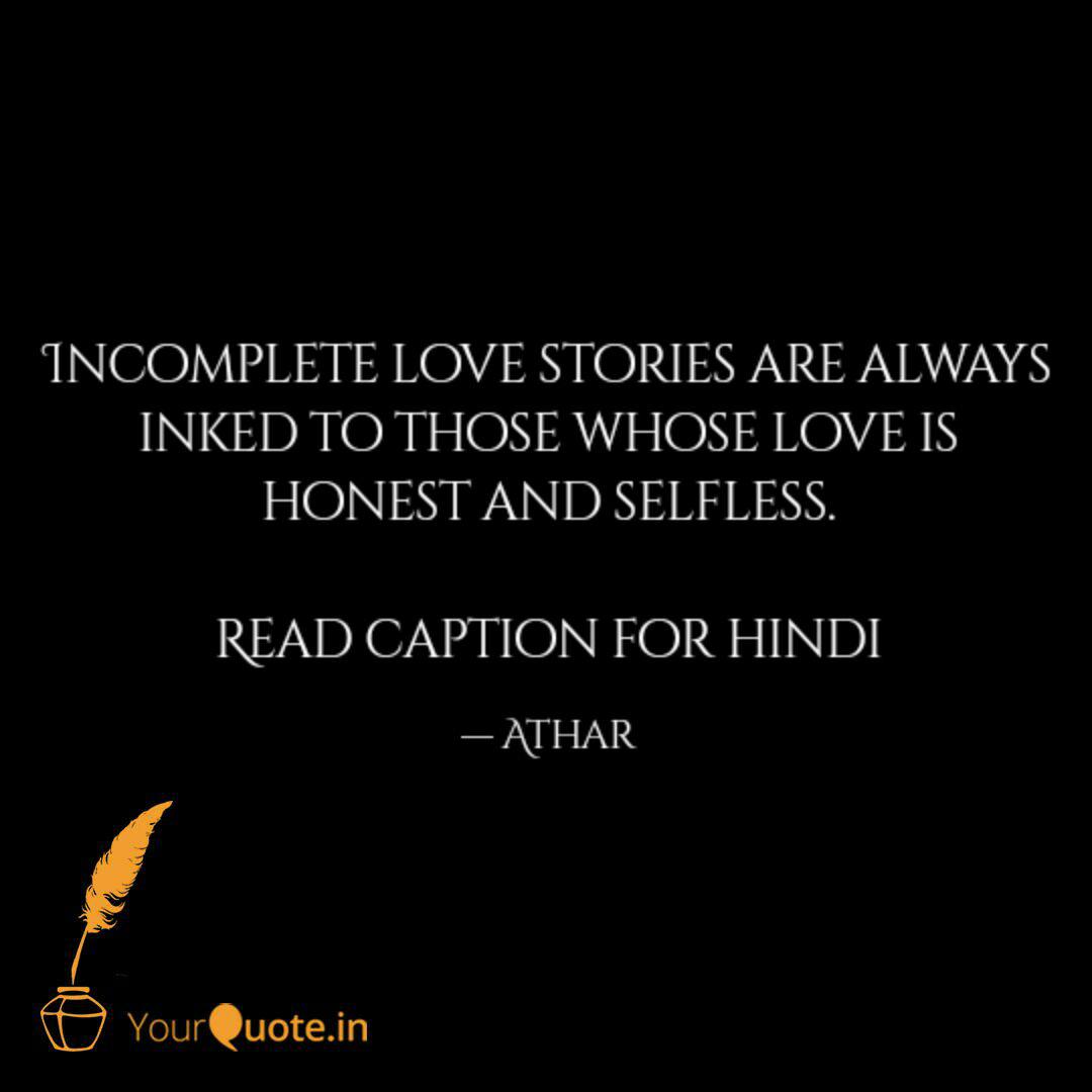 Incomplete Love Stories A Quotes Writings By Vatsalya Sinha Yourquote I don't know how much our relationship has improved then but i'm still. quotes writings by vatsalya sinha