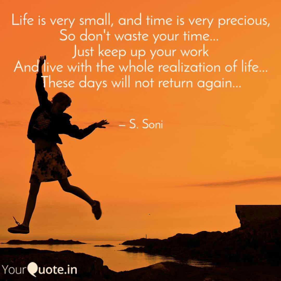Life Is Very Small And T Quotes Writings By Shreeza Soni Yourquote Life is beautiful, and there's so much to smile about. — marilyn monroe.