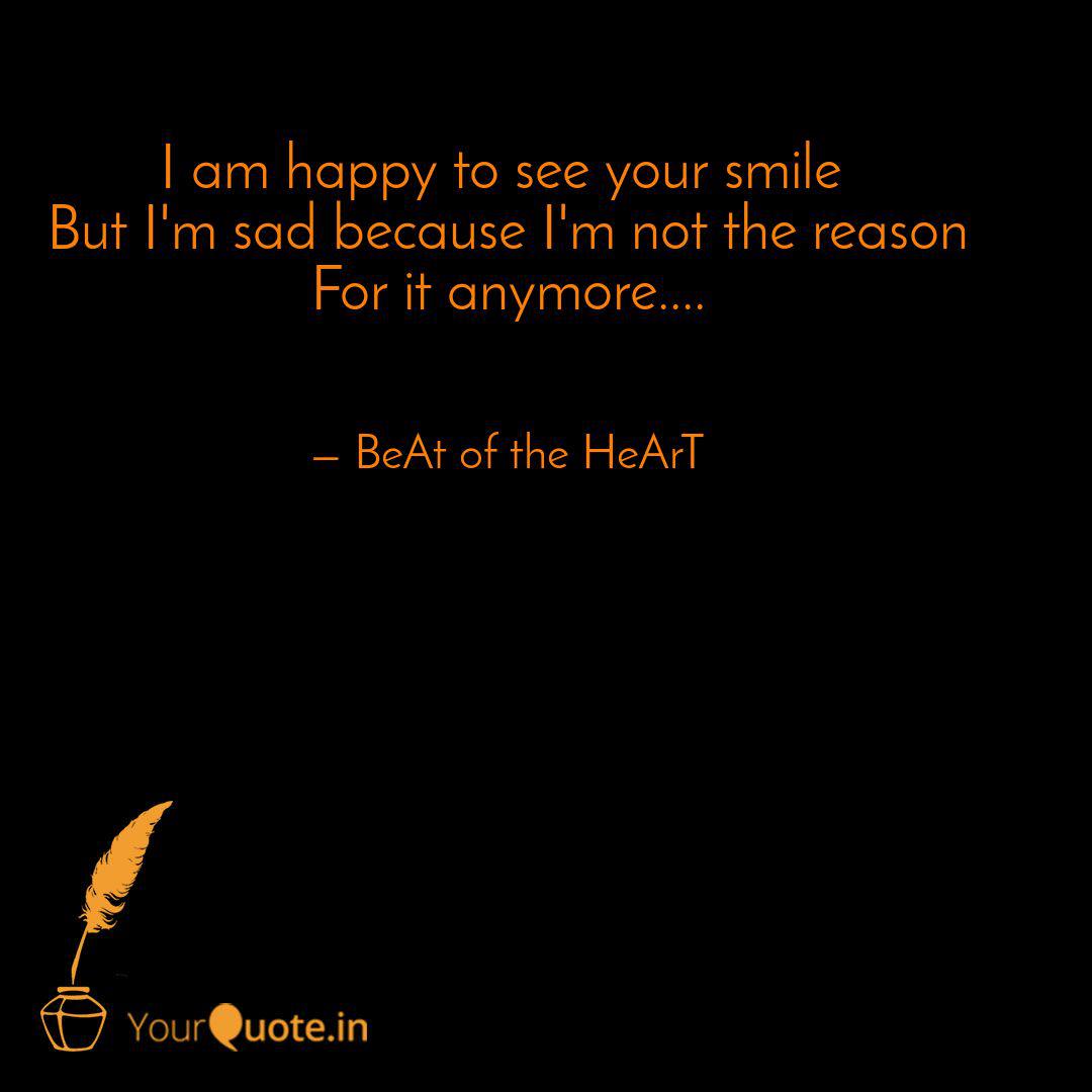 I Am Happy To See Your Sm Quotes Writings By Anandhu Leo Yourquote