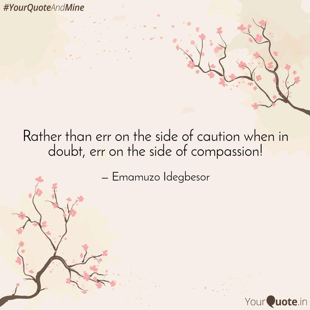 Rather Than Err On The Si Quotes Writings By Emamuzo Idegbesor Yourquote