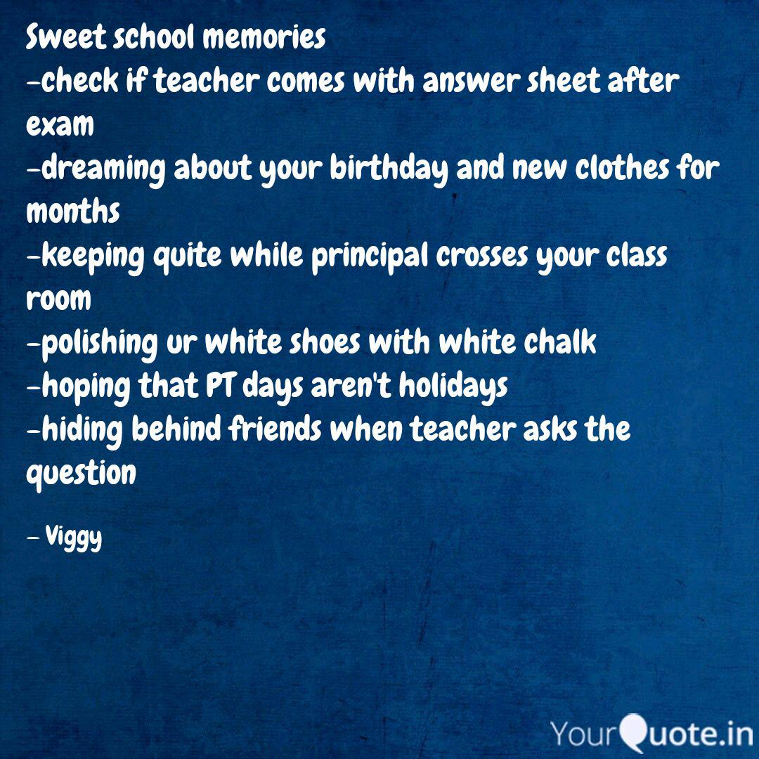 Sweet School Memories Ch Quotes Writings By Vignesh Iyer