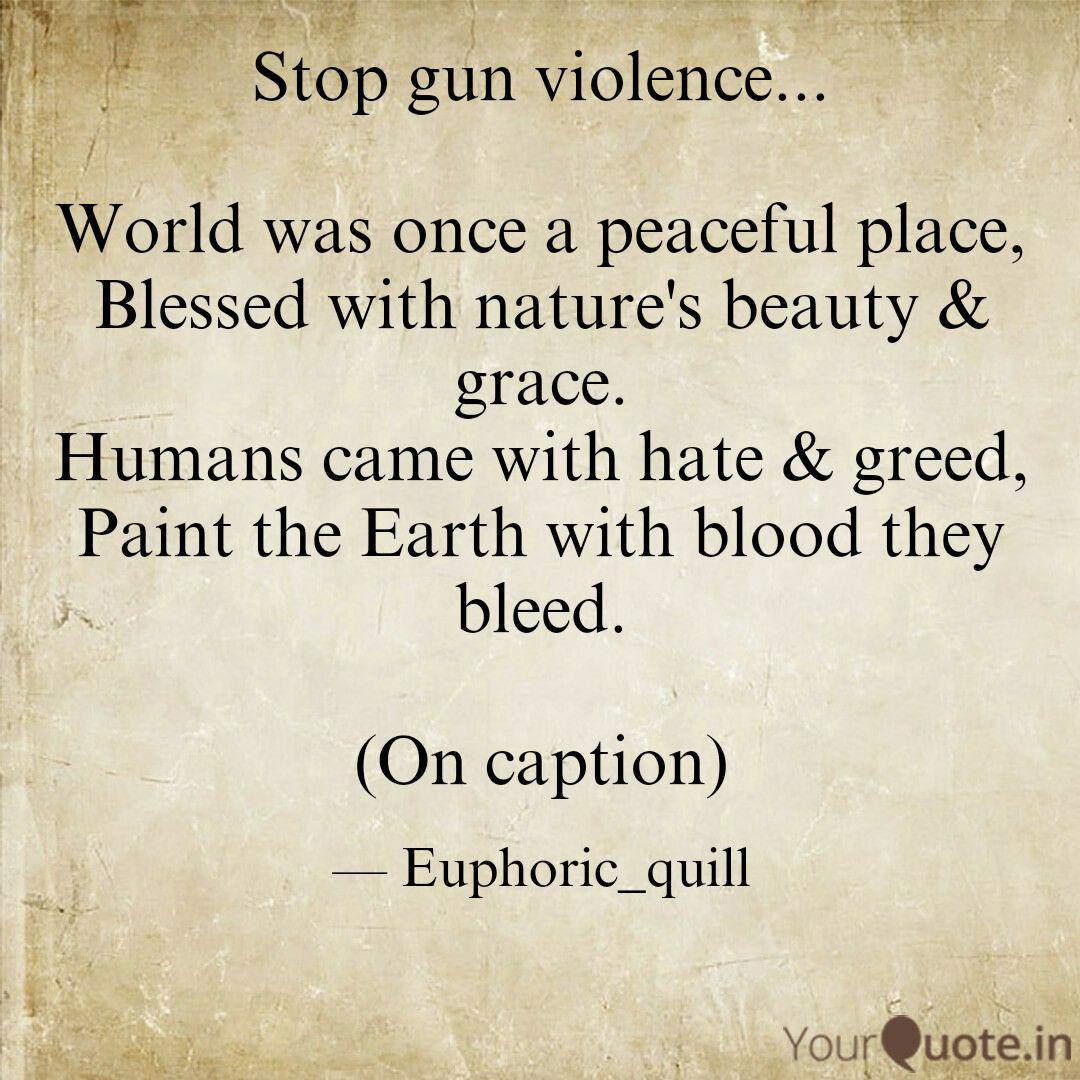 Stop Gun Violence Wor Quotes Writings By Ebenezer Yourquote