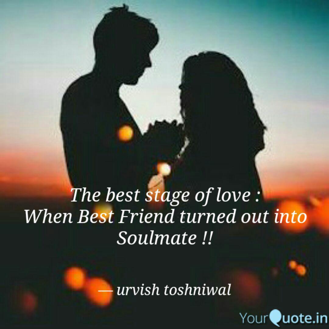 The Best Stage Of Love Quotes Writings By Urvish Toshniwal Yourquote