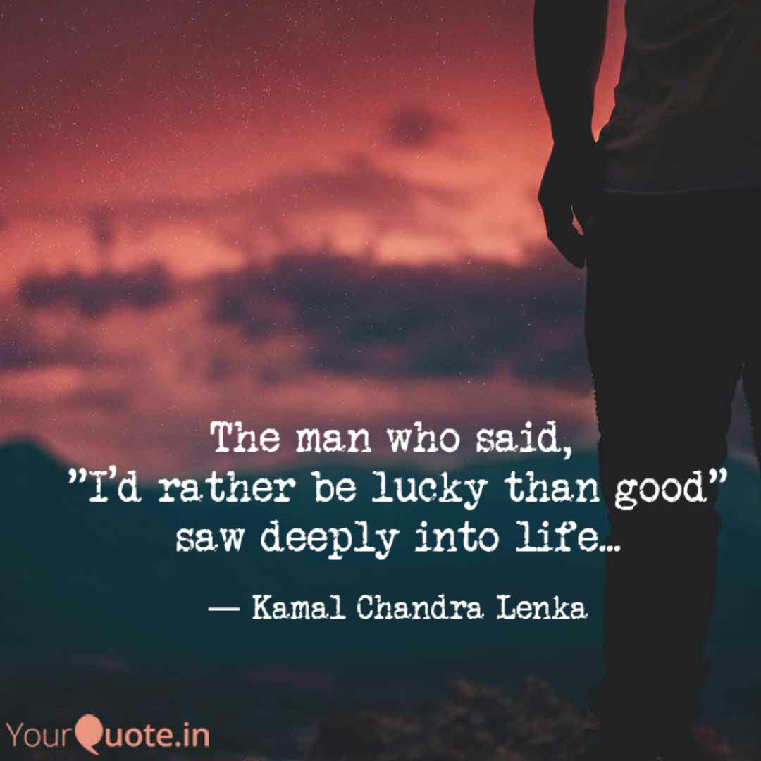 The Man Who Said I D R Quotes Writings By Kamal Chandra Lenka Yourquote