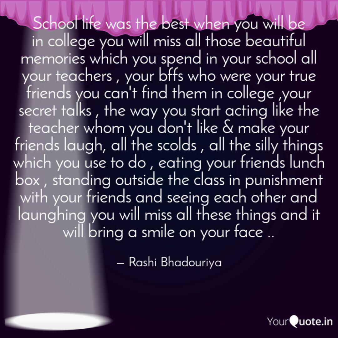 School Life Was The Best Quotes Writings By Rashi