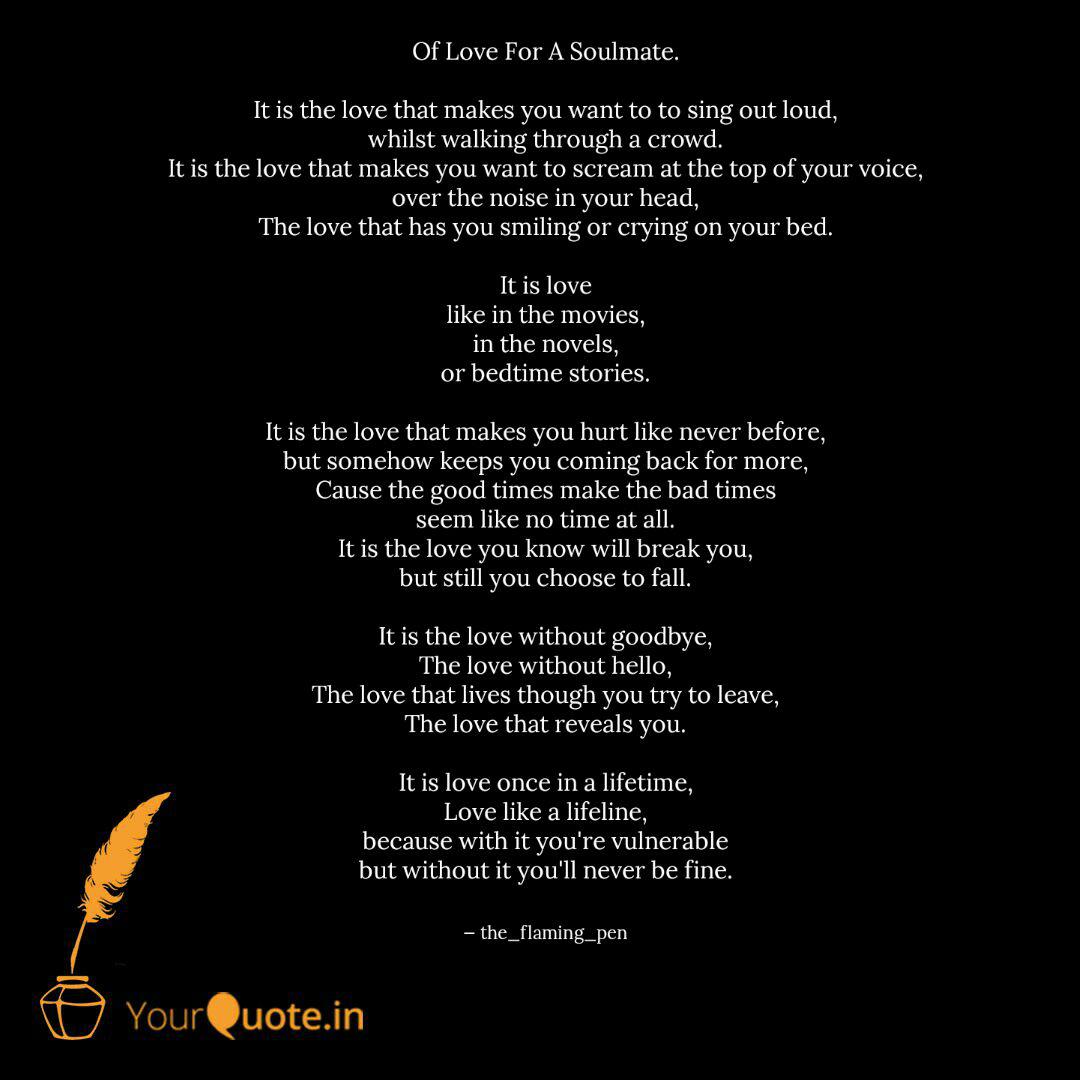 Of Love For A Soulmate Quotes Writings By Ani Oyeks Yourquote Are you looking for the best saree quotes? quotes writings by ani oyeks