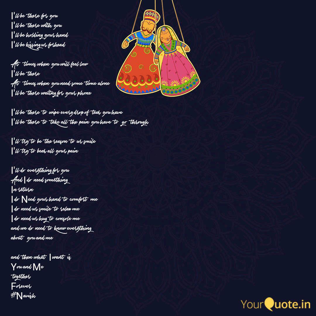 I Ll Be There For You I L Quotes Writings By Navneet