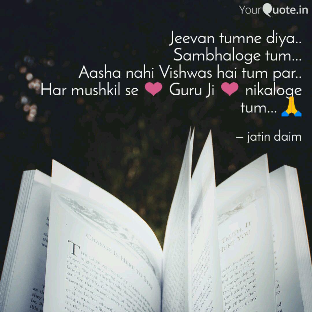 Jeevan Tumne Diya Sambh Quotes Writings By Jatin Daim Yourquote Shrusti sawalgi 11 aylar oence +1. jeevan tumne diya sambh quotes