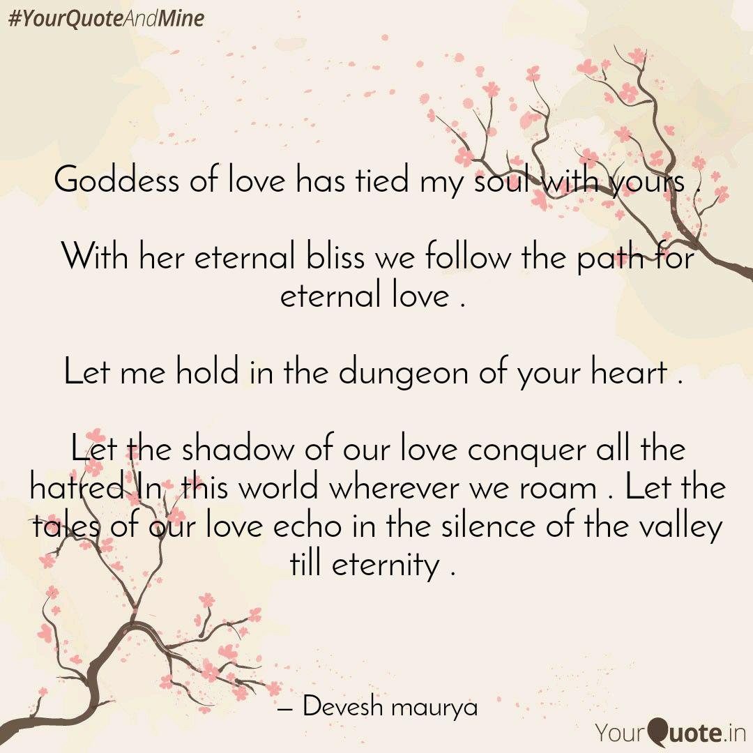 Goddess Of Love Has Tied Quotes Writings By Devesh Maurya Yourquote