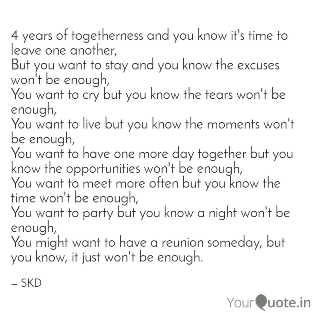 4 Years Of Togetherness Quotes Writings By Sumit Kumar Dubey Yourquote Read my top 10 quotes on togetherness. quotes writings by sumit kumar dubey