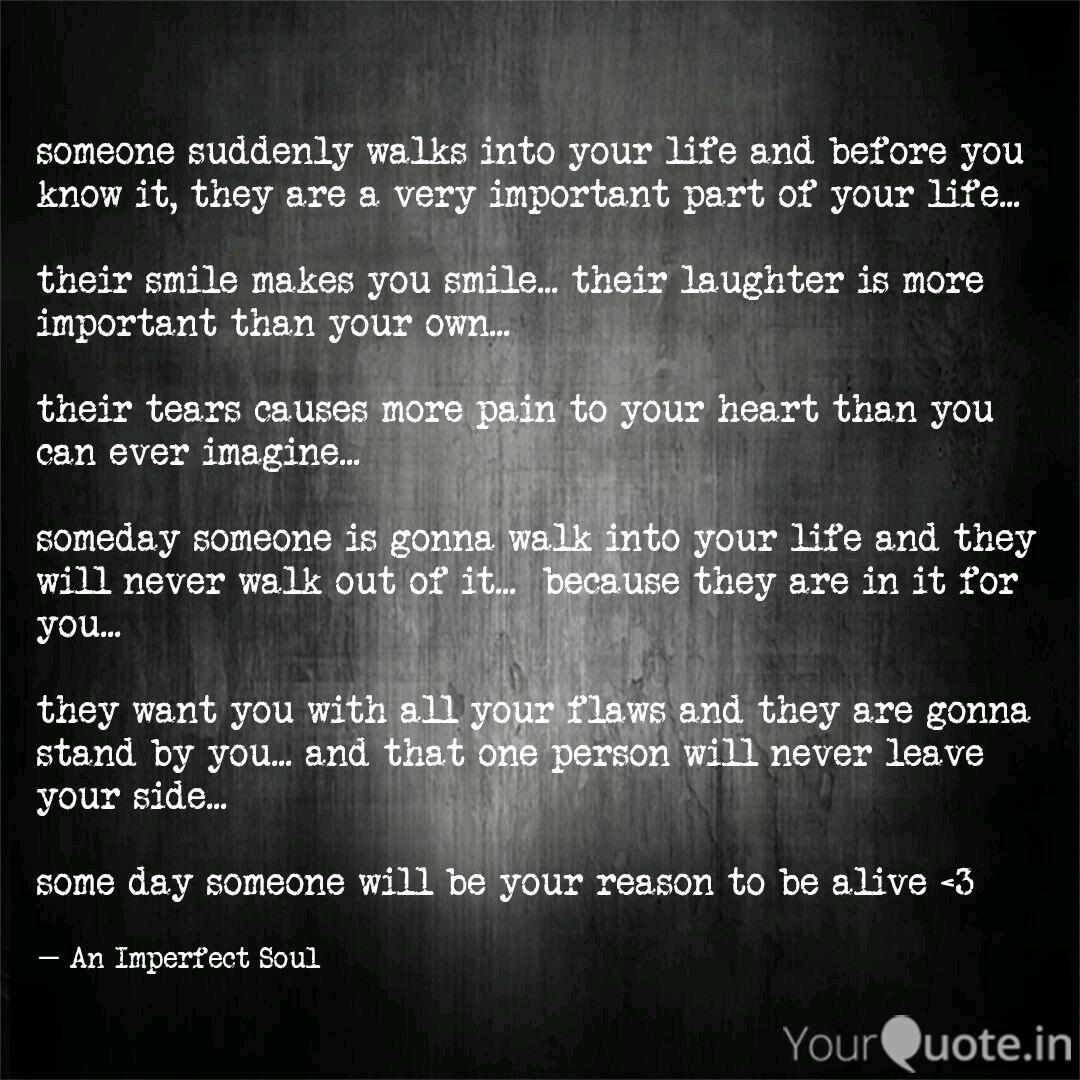 Someone Suddenly Walks In Quotes Writings By Ishita Aggarwal Yourquote