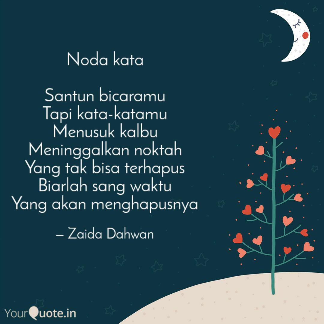 Noda Kata Santun Bicaram... Quotes & Writings By Zaida Dahwan Noda Kata Santun Bicaram... Quotes & Writings By Zaida Dahwan