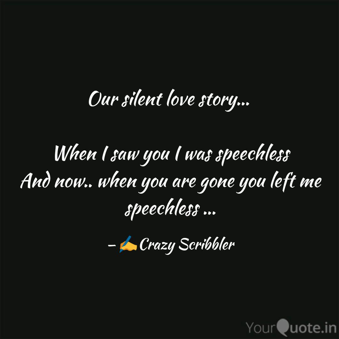 Our Silent Love Story Quotes Writings By Saumya Yourquote