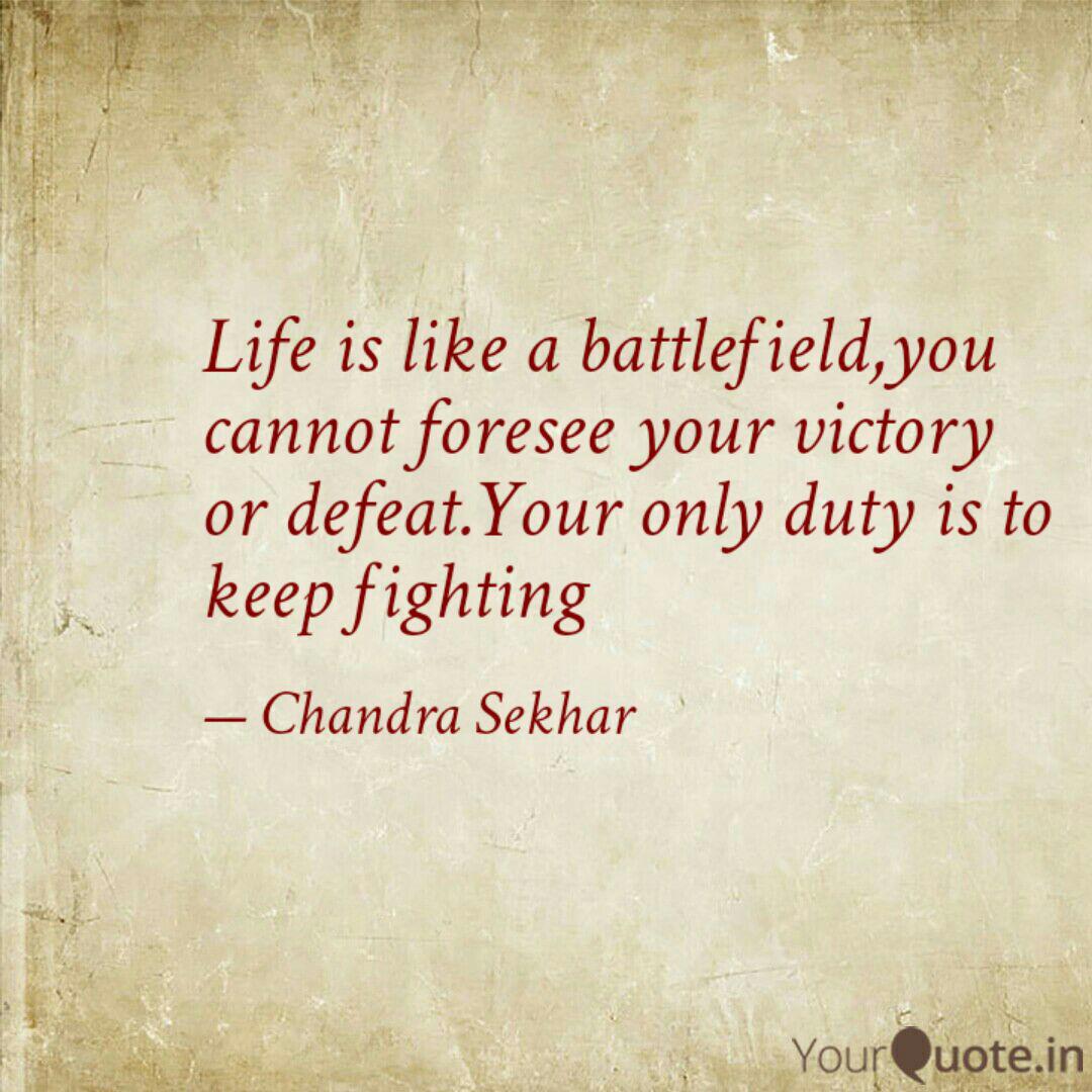 Life Is A Battlefield Quotes