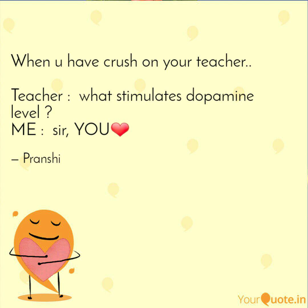 When U Have Crush On Your Quotes Writings By Pranshiii Agrawal Yourquote When you don't accept your feelings, it gets mighty difficult to handle them when your crush walks in. quotes writings by pranshiii agrawal