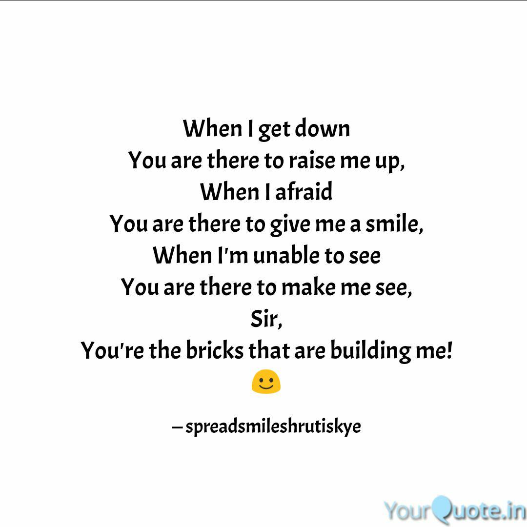 Wallpaper When I Get Down You Are T Quotes Writings By Shruti Yourquote For iPhone