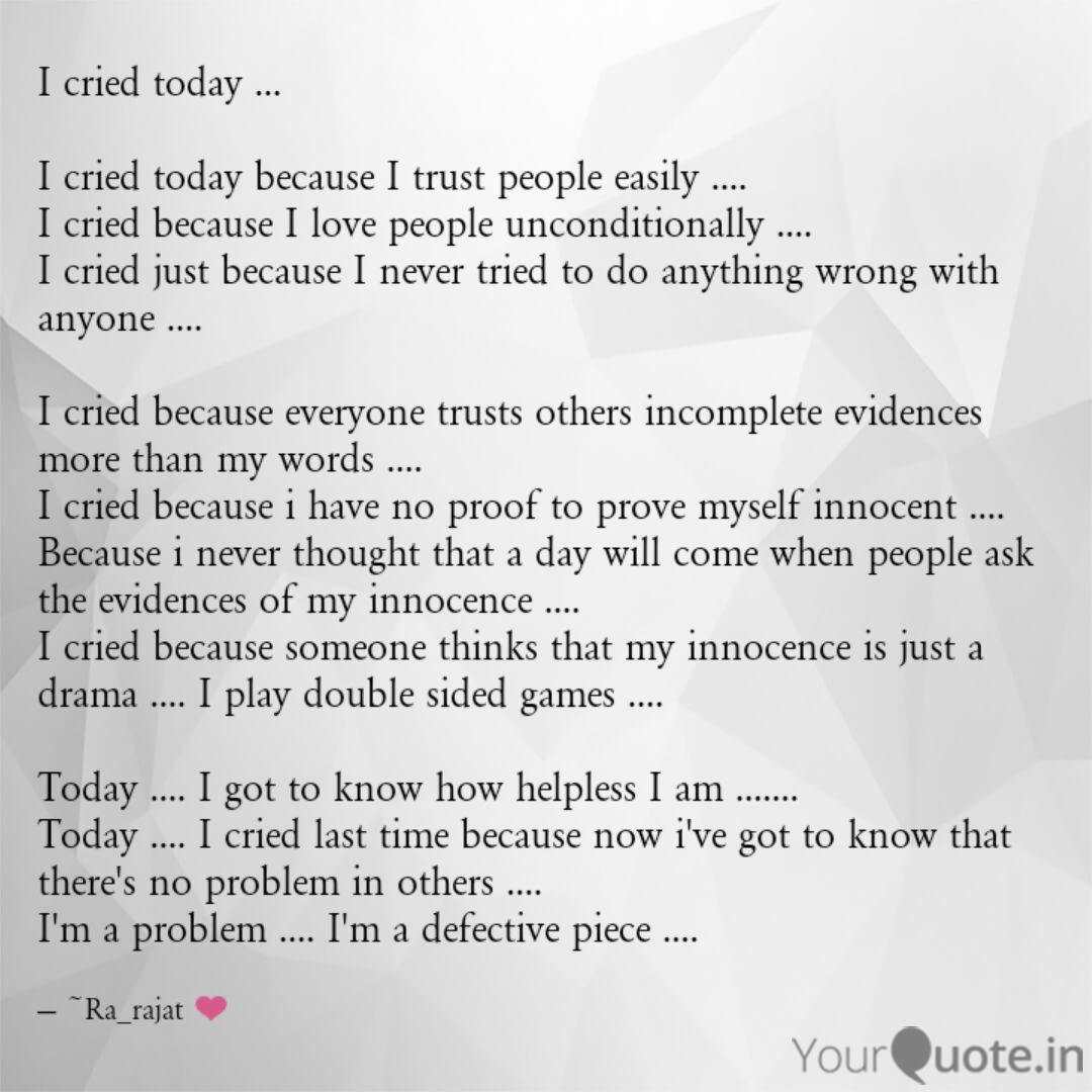 I cried today I crie Quotes & Writings by Rajat Tiwari