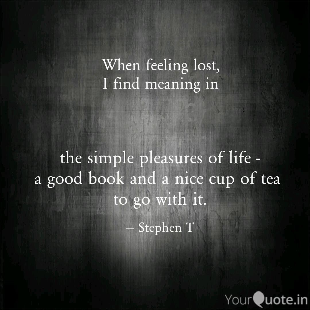 The Simple Pleasures Of L Quotes Writings By Stephen T Yourquote