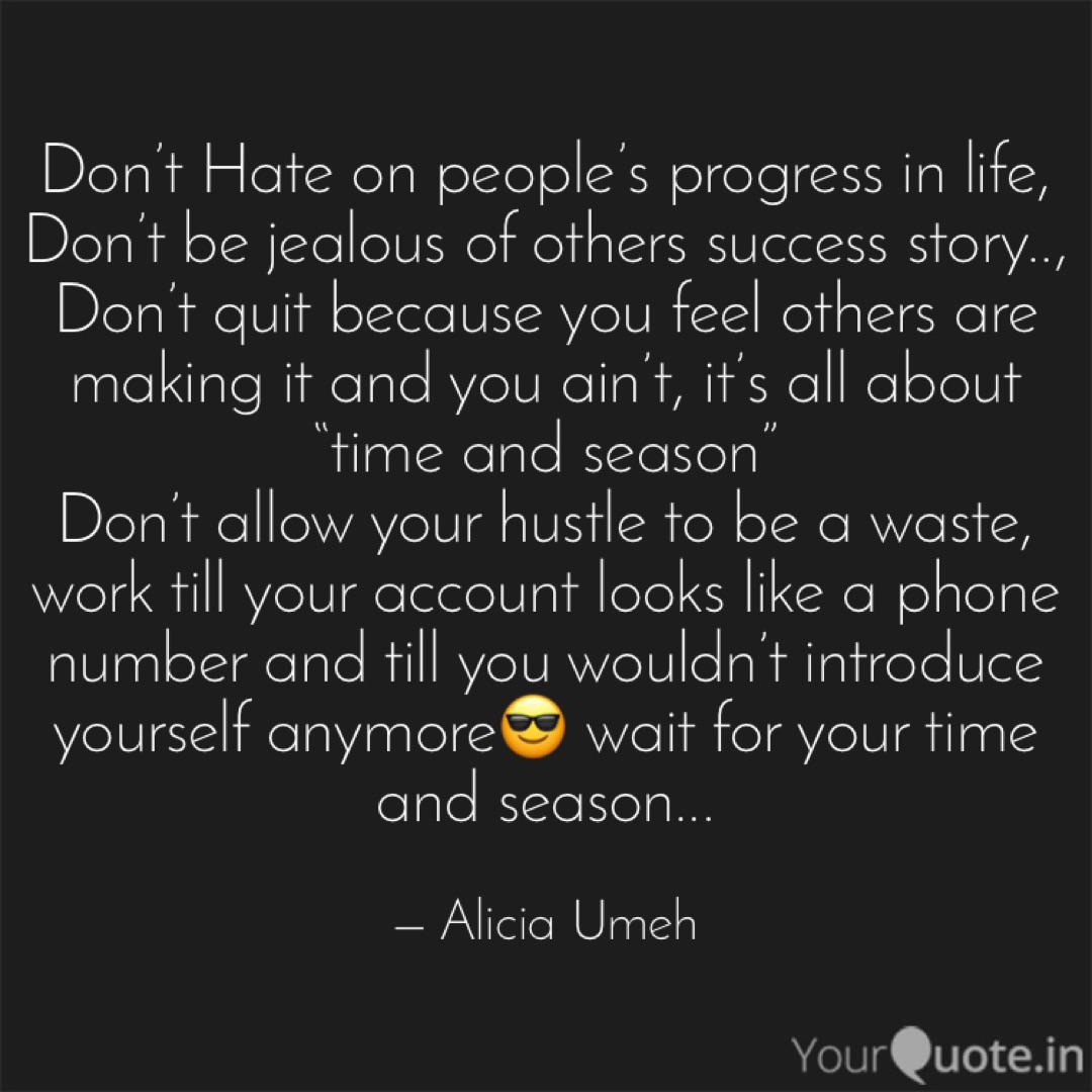 Don T Hate On People S Pr Quotes Writings By Felicia Umeb