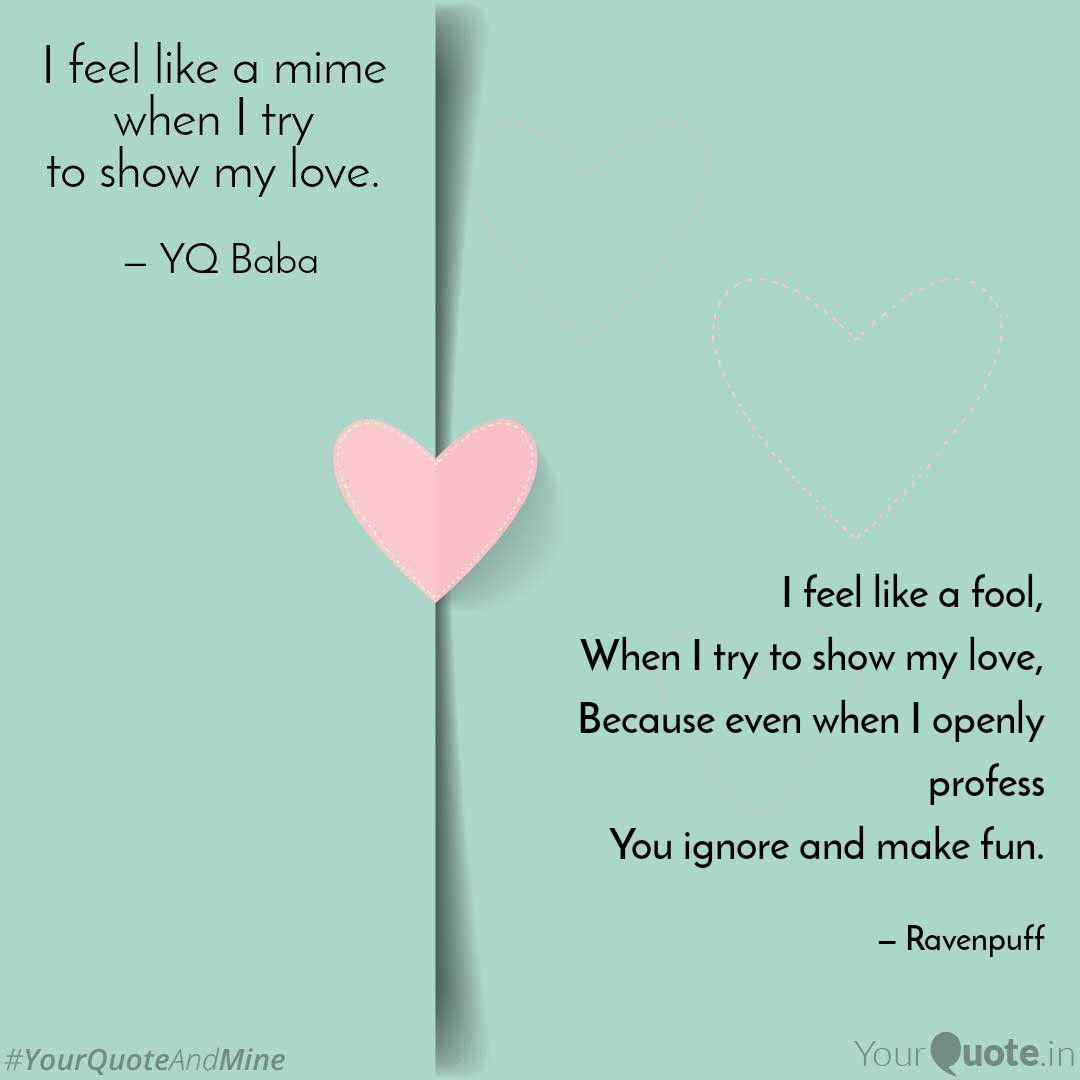 I Feel Like A Fool When Quotes Writings By Tamalika Sen Yourquote