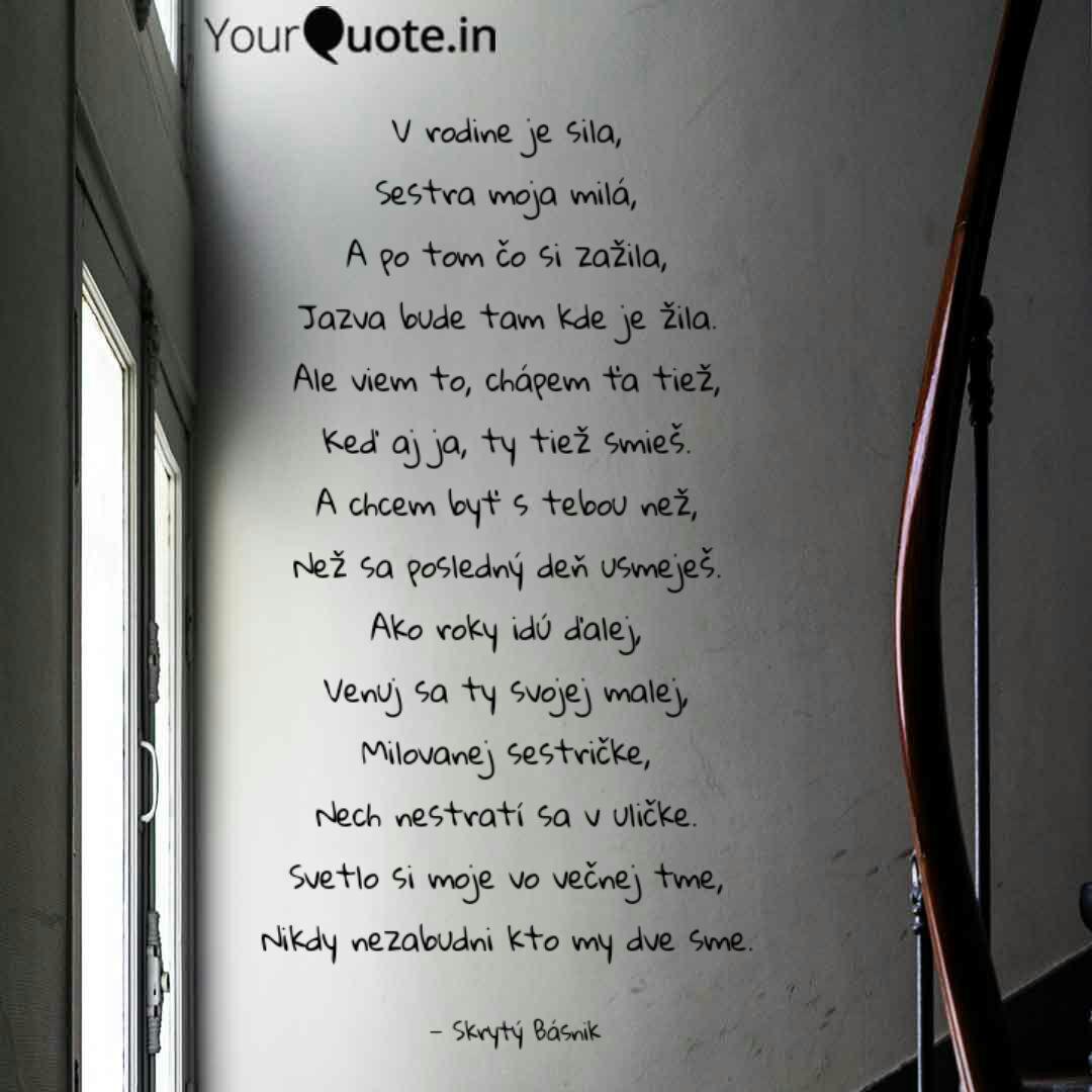 V Rodine Je Sila Sestra Quotes Writings By Skryty Basnik Yourquote