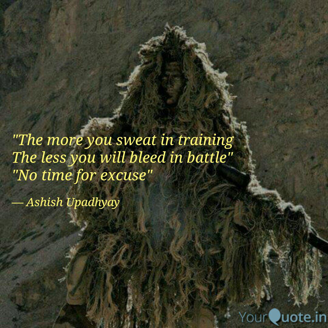 The More You Sweat In Tr Quotes Writings By Ashish Upadhyay Yourquote