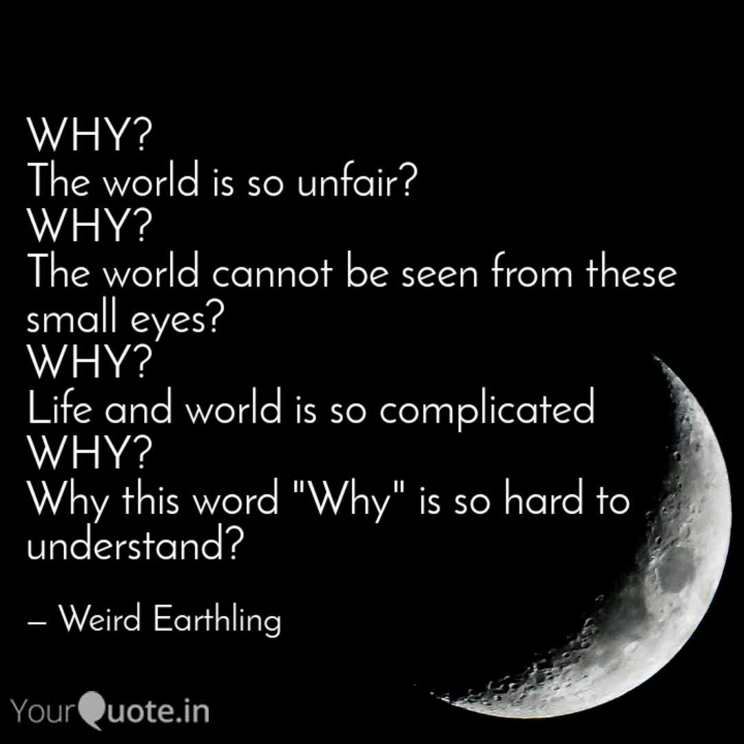 Why The World Is So Unfa Quotes Writings By Priyanka Ghosh
