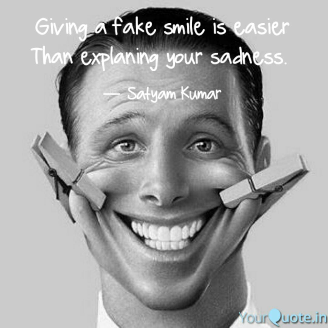 Get Wallpaper Giving A Fake Smile Is Ea Quotes Writings By Satyam Kumar Desktop Wallpaper