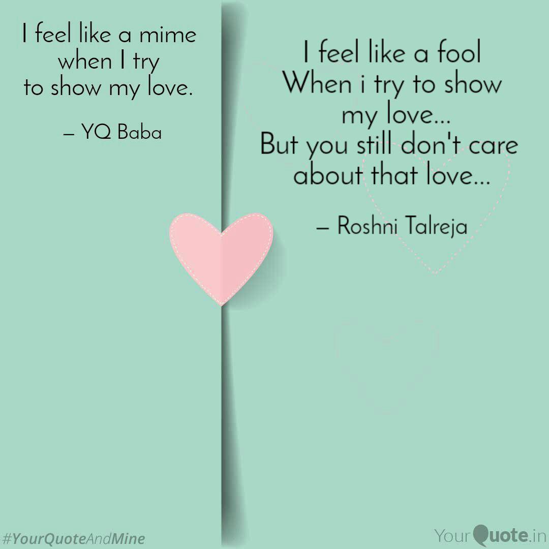 I Feel Like A Fool When I Quotes Writings By Roshni Talreja Yourquote