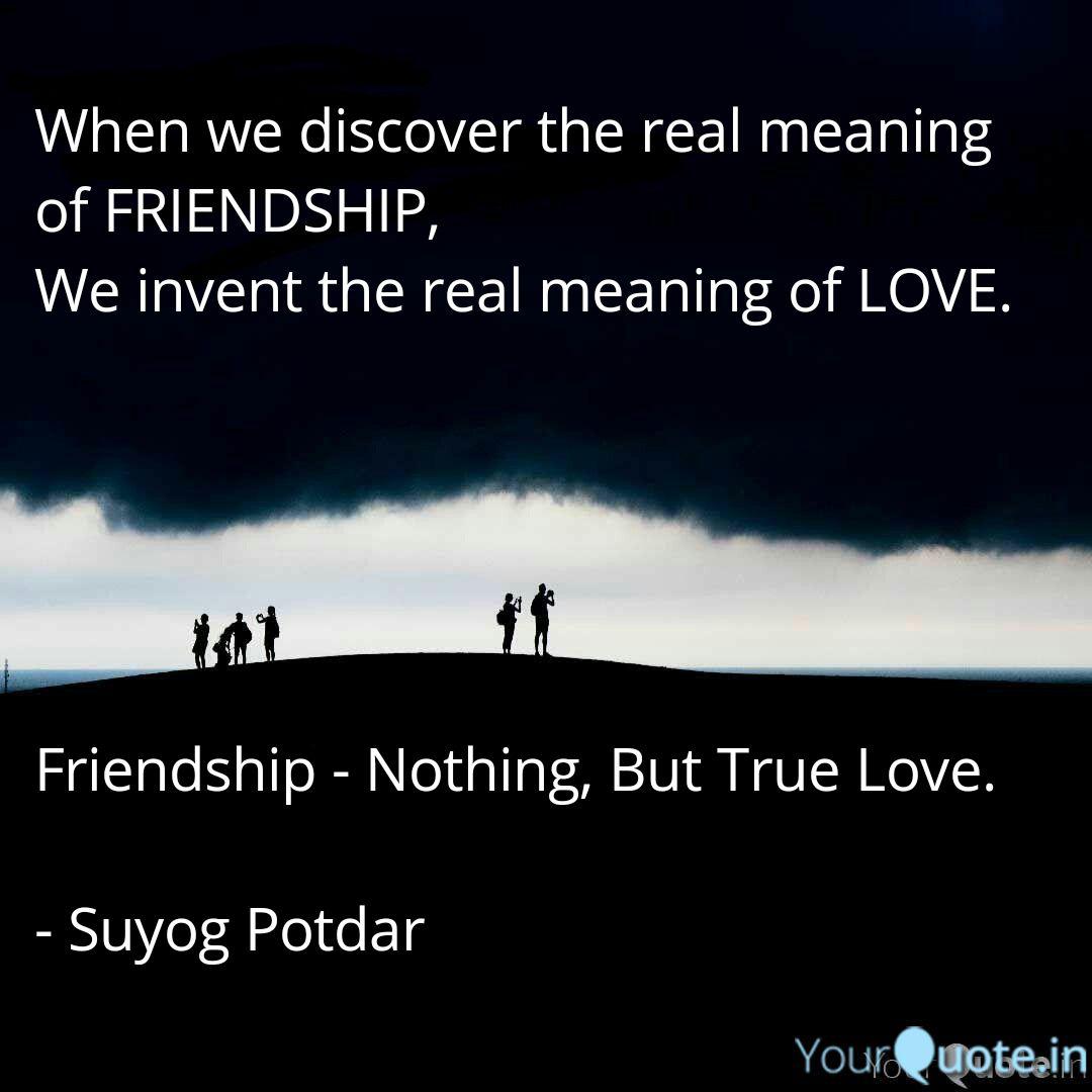 When We Discover The Real Quotes Writings By Suyog Potdar