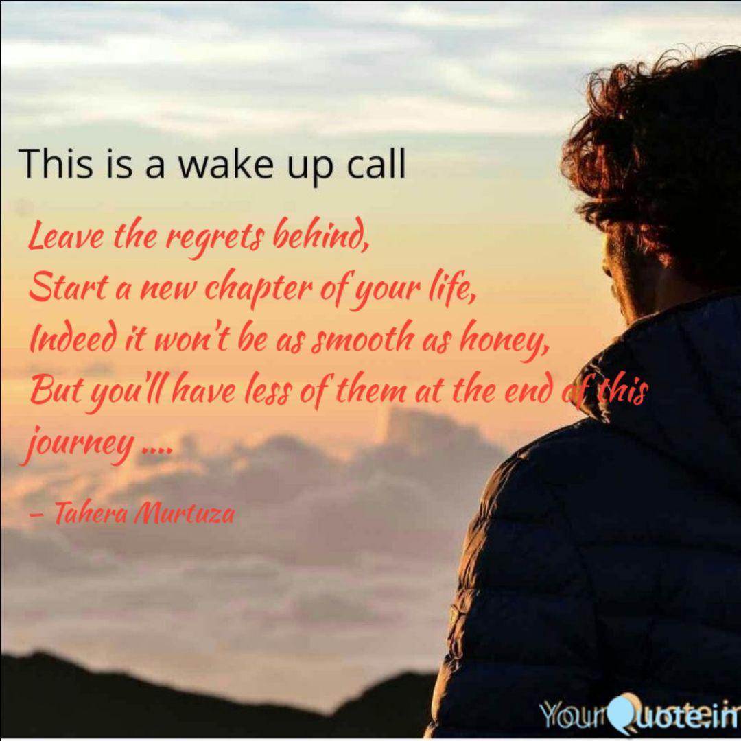 Leave The Regrets Behind Quotes Writings By Tahera Fathima Murtuza Yourquote