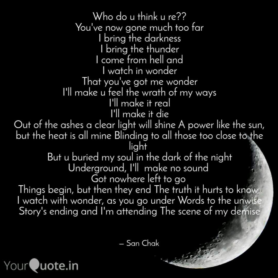 Who Do U Think U Re You Quotes Writings By San Chak Yourquote