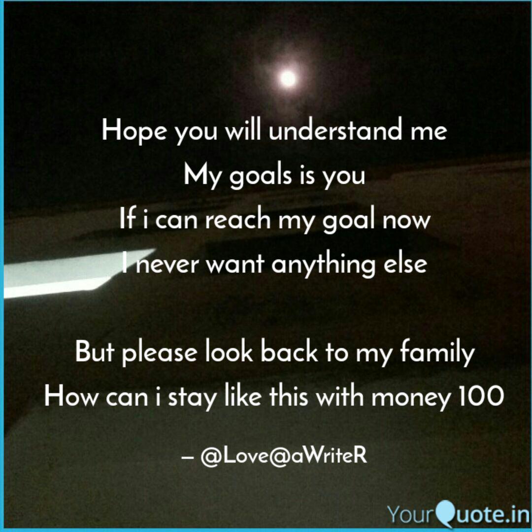 Hope You Will Understand Quotes Writings By Love Awriter Like Potey Yourquote