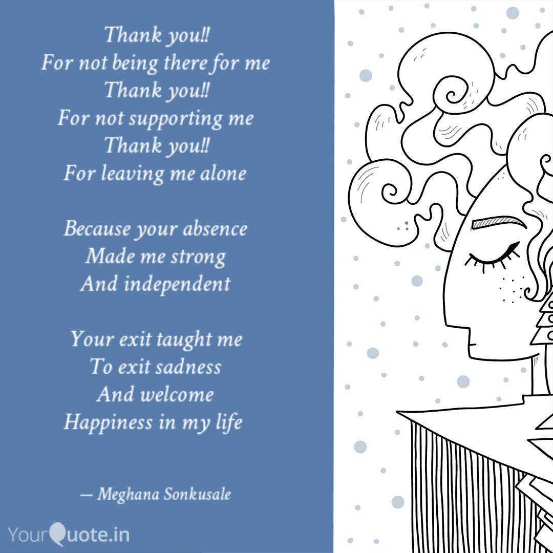 Thank You For Not Being Quotes Writings By Meghana