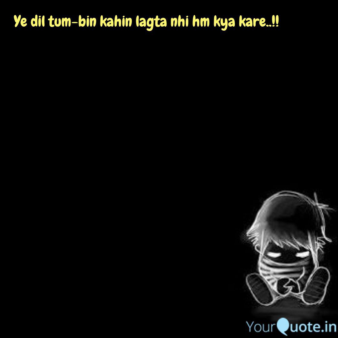 Ye Dil Tum Bin Kahin Lagt Quotes Writings By Samad Iqbal Khan Yourquote Ye dil tumbin kahin lagta nahin. ye dil tum bin kahin lagt quotes
