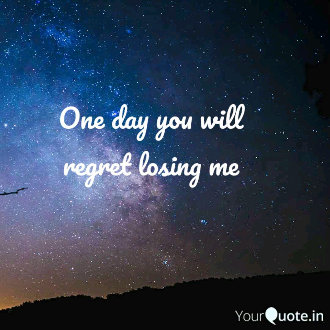 Quotes About Regret Losing Me | Wallpaper Image Photo