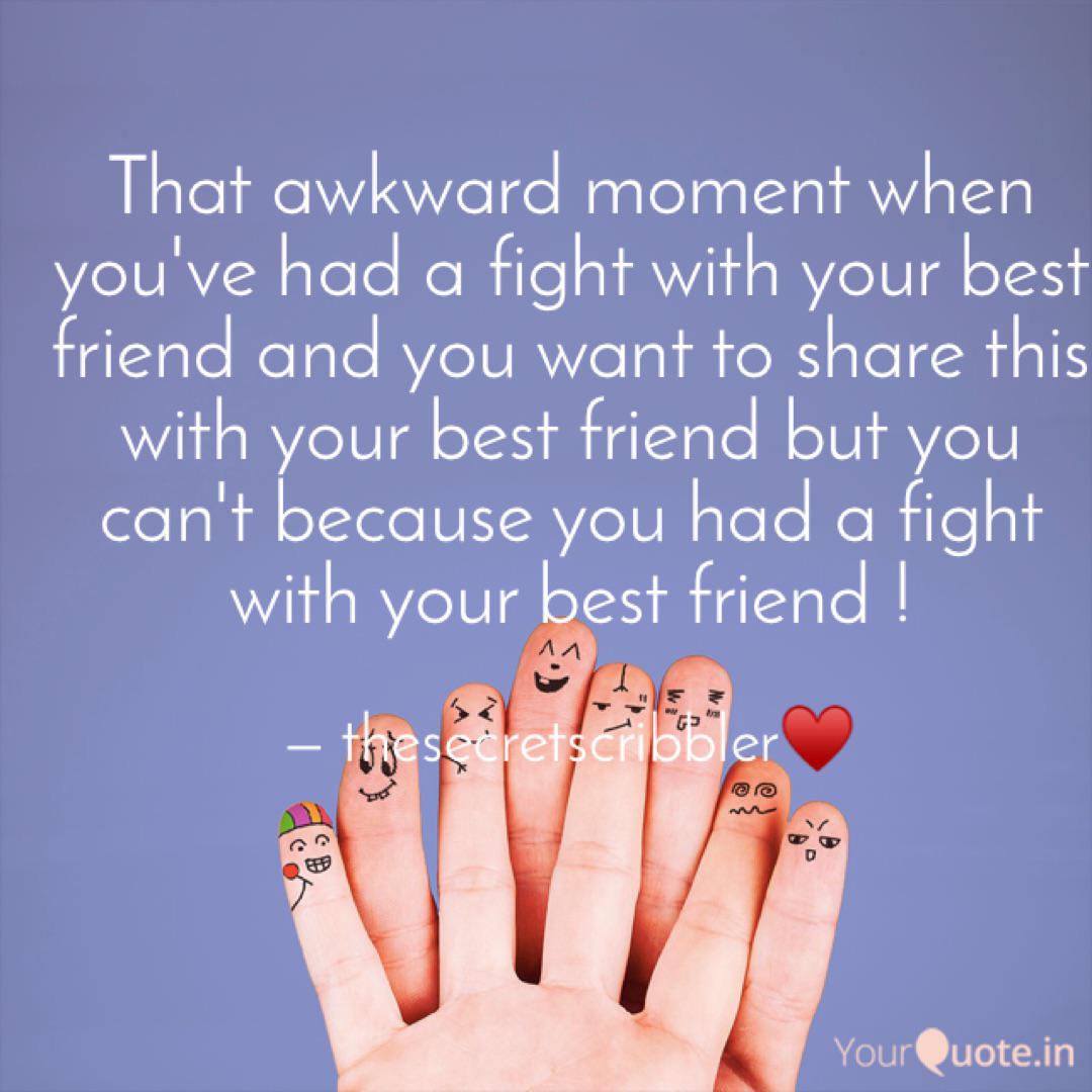 That Awkward Moment When Quotes Writings By Anonymous Yourquote
