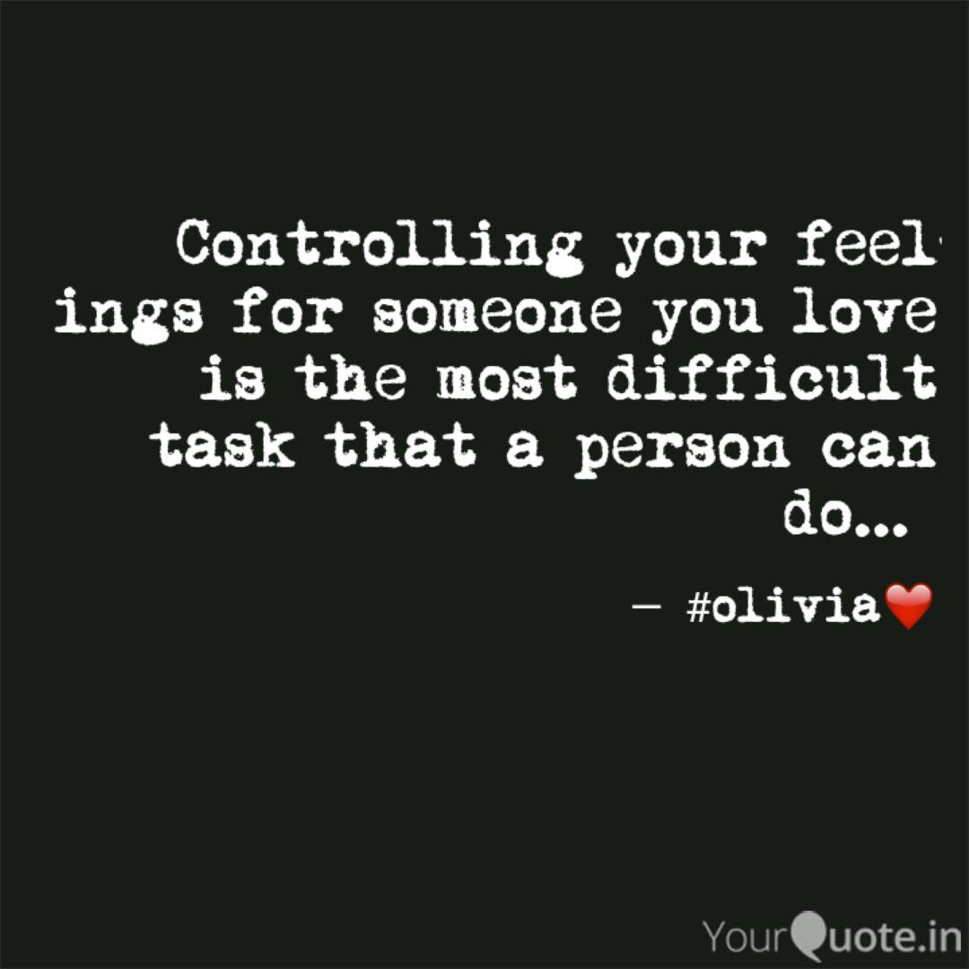 Controlling Your Feelings Quotes Writings By Anjali Gupta
