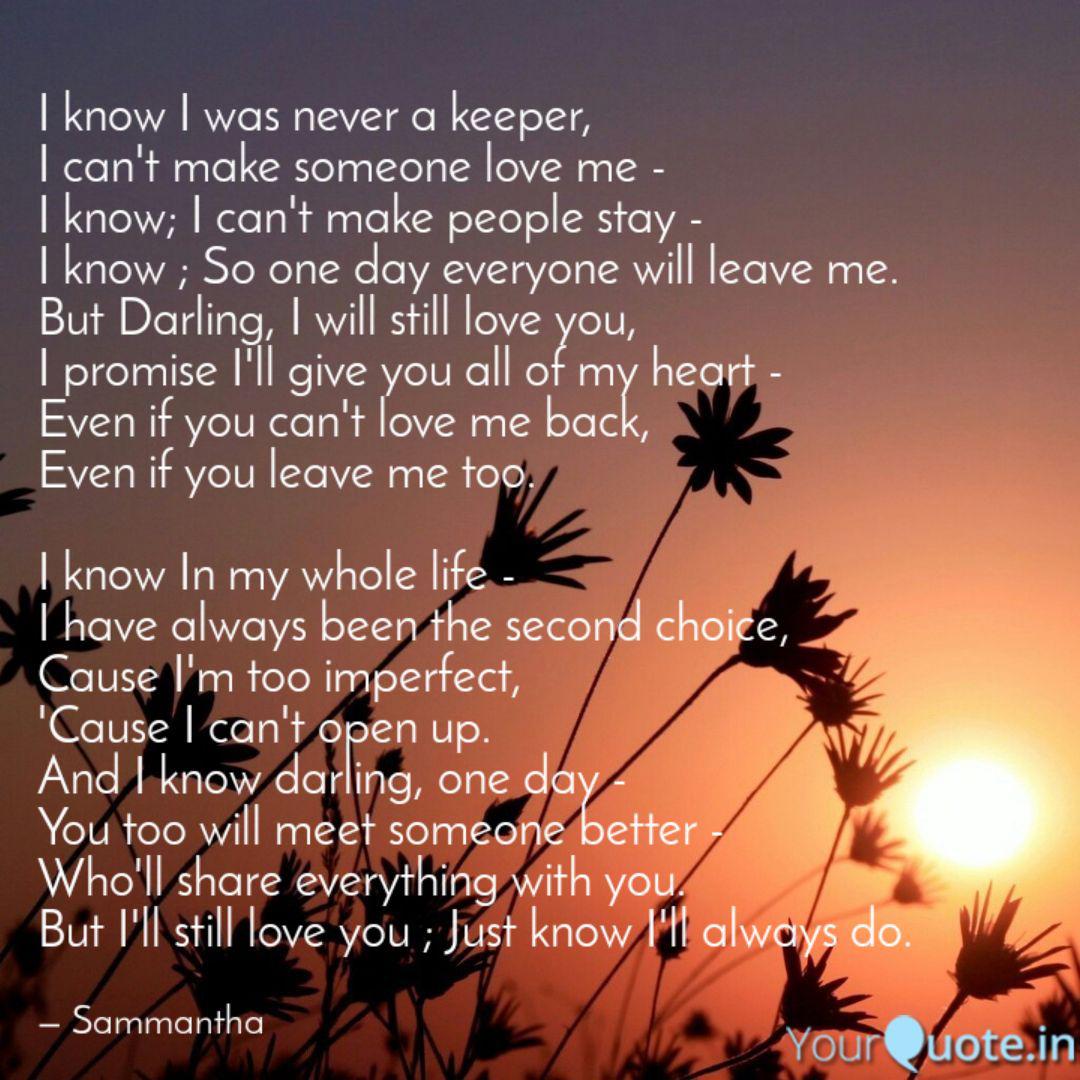 I Know I Was Never A Keep Quotes Writings By Samanwita Koley Yourquote