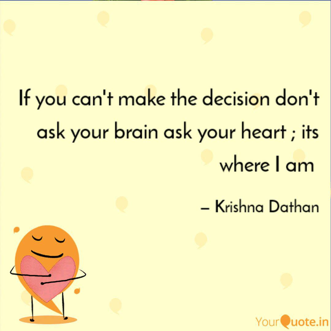 If You Can T Make The Dec Quotes Writings By Krishna Dathan