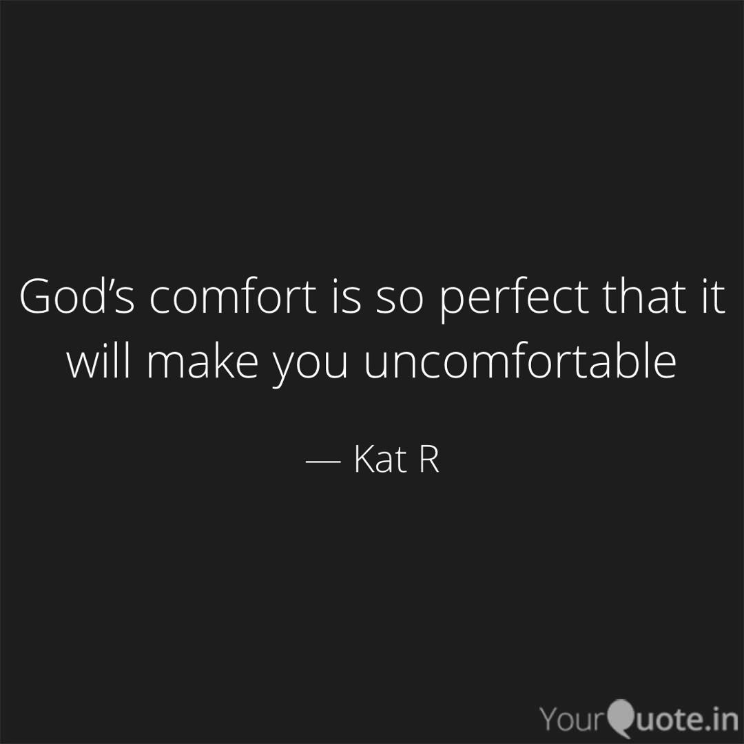 God S Comfort Is So Perfe Quotes Writings By Kavitha R