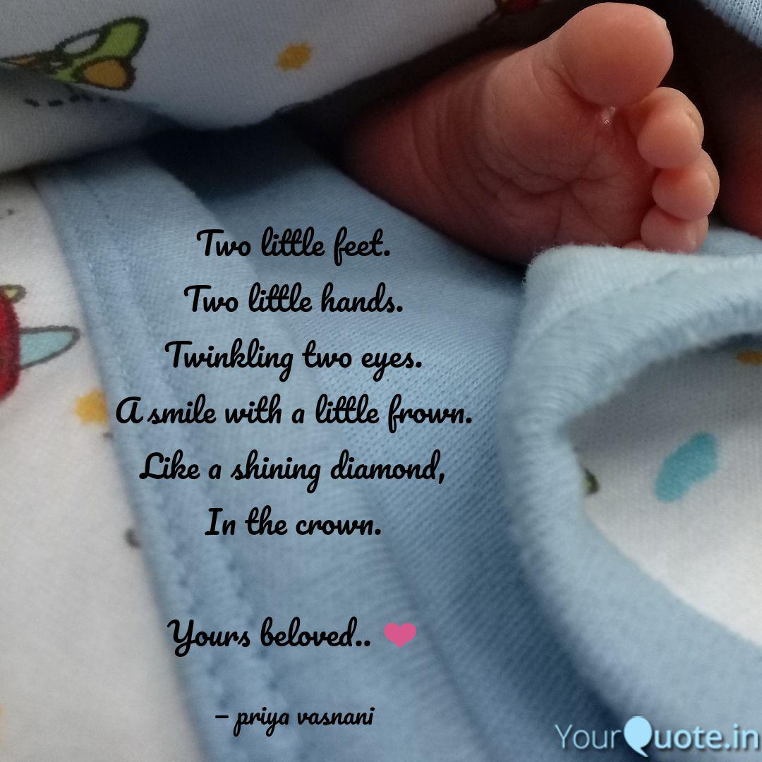 Two Little Feet Two Litt Quotes Writings By Priya Vasnani Yourquote